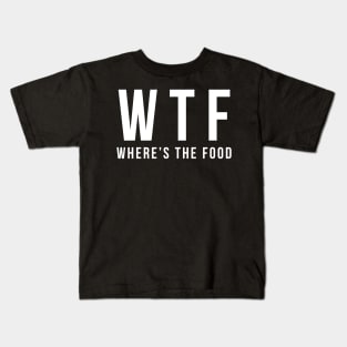 Funny Thanksgiving saying: Where's The Food Kids T-Shirt